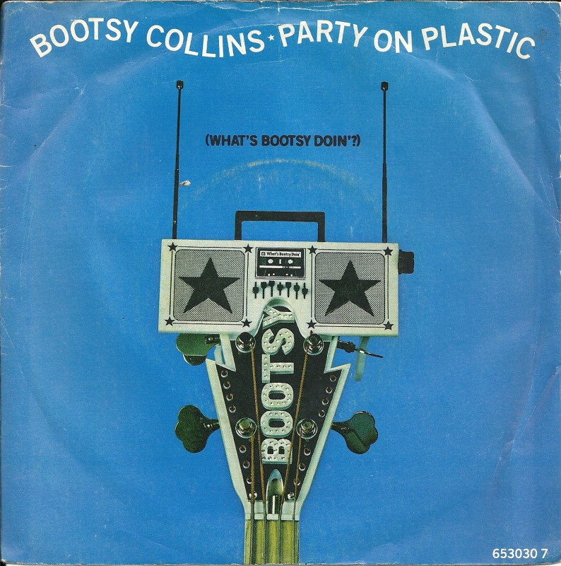 Happy 70th birthday to Bootsy Collins.

This is \Party On Plastic (What\s Bootsy Doin\?)\, released by CBS in 1988. 