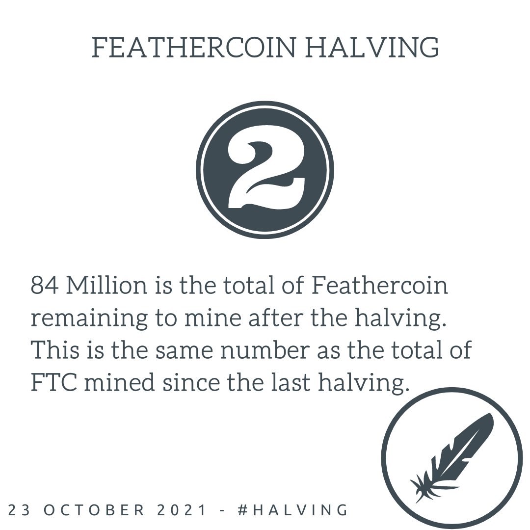 84 Million is the total of #Feathercoin remaining to mine after the #halving.
This is the same number as the total of FTC mined since the last halving. ⛏️⛏️

$ftc #altcoins #omnilayer #altseason

<a href="/BittrexExchange/">Bittrex</a> @Crex_24 <a href="/EdgeWallet/">Edge</a> <a href="/binance/">Binance</a> <a href="/bitfinex/">Bitfinex</a>

<a href="/coinkit_/">CoinKit</a> mon 2 200 $ftc