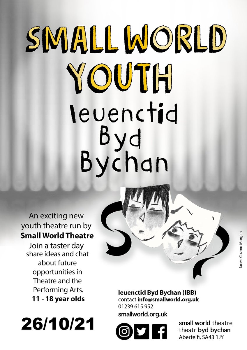 LAUNCHING Ieuenctid Byd Bychan! 26/10/21 🎭 We’re preparing an exciting new youth theatre project in 2022 and would like to invite local 11-18s to a sharing-of-ideas smallworld.org.uk/event/youth-th… #youngpeoplestheatre #youththeatre #tasterday