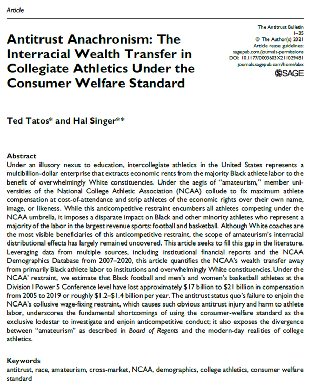 Ted Tatos (@tedtatos) on Twitter photo 🚨<a href="/HalSinger/">Hal Singer</a> & I have a new article in the Antitrust Bulletin - excited to finally see it in print. We analyze the interracial transfer of wealth in intercollegiate athletics & antitrust’s failure to address this exploitation. Open access link: journals.sagepub.com/doi/full/10.11… 🧵1/n 🚨<a href="/HalSinger/">Hal Singer</a> & I have a new article in the Antitrust Bulletin - excited to finally see it in print. We analyze the interracial transfer of wealth in intercollegiate athletics & antitrust’s failure to address this exploitation. Open access link: journals.sagepub.com/doi/full/10.11… 🧵1/n