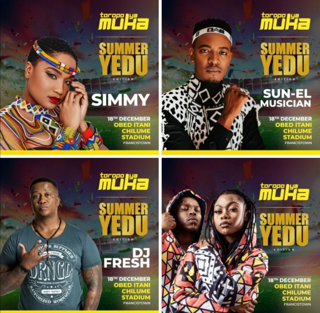 TOROPO YA MUKA

SUN EL MUSICIAN /SIMMY
DJ FRESH / KHOISAN /LA TIMMY
TEAM DISTANT / ANCESTRAL RITUALS 🎉

18 DEC 2021
OBED ITANI CHILUME STADIUM
FRANCISTOWN 
#SummerYeduEdition 🔥🔥🔥