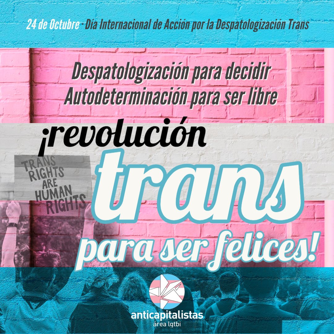🏳️‍⚧️Luchamos por la #despatologizaciontrans  para reconocer el derecho a decidir por nosotrxs mismxs quiénes y cómo queremos ser, porque los derechos de lxs trans son derechos para todxs!