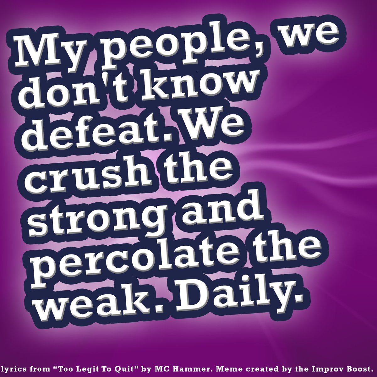 BoostImprov's tweet photo. You got this.
I believe in the strength within you.
Improv is about support, vulnerability, and connection.
#Improv #TooLegitToQuite https://t.co/7X0gFB51tT