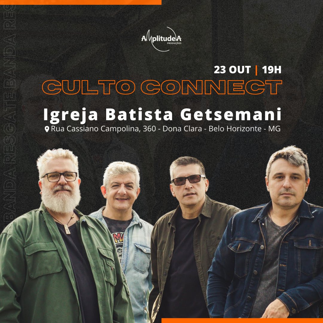 Hoje, às 19h, a <a href="/bandaresgate/">Banda Resgate</a> espera por você no Culto Connect, que acontecerá na Igreja Batista Getsemani em Belo Horizonte/MG.

Será uma noite abençoada, e você está mais que convidado! 

📍Rua Cassiano Campolina, 360 - Dona Clara - Belo Horizonte

#AmplitudeA