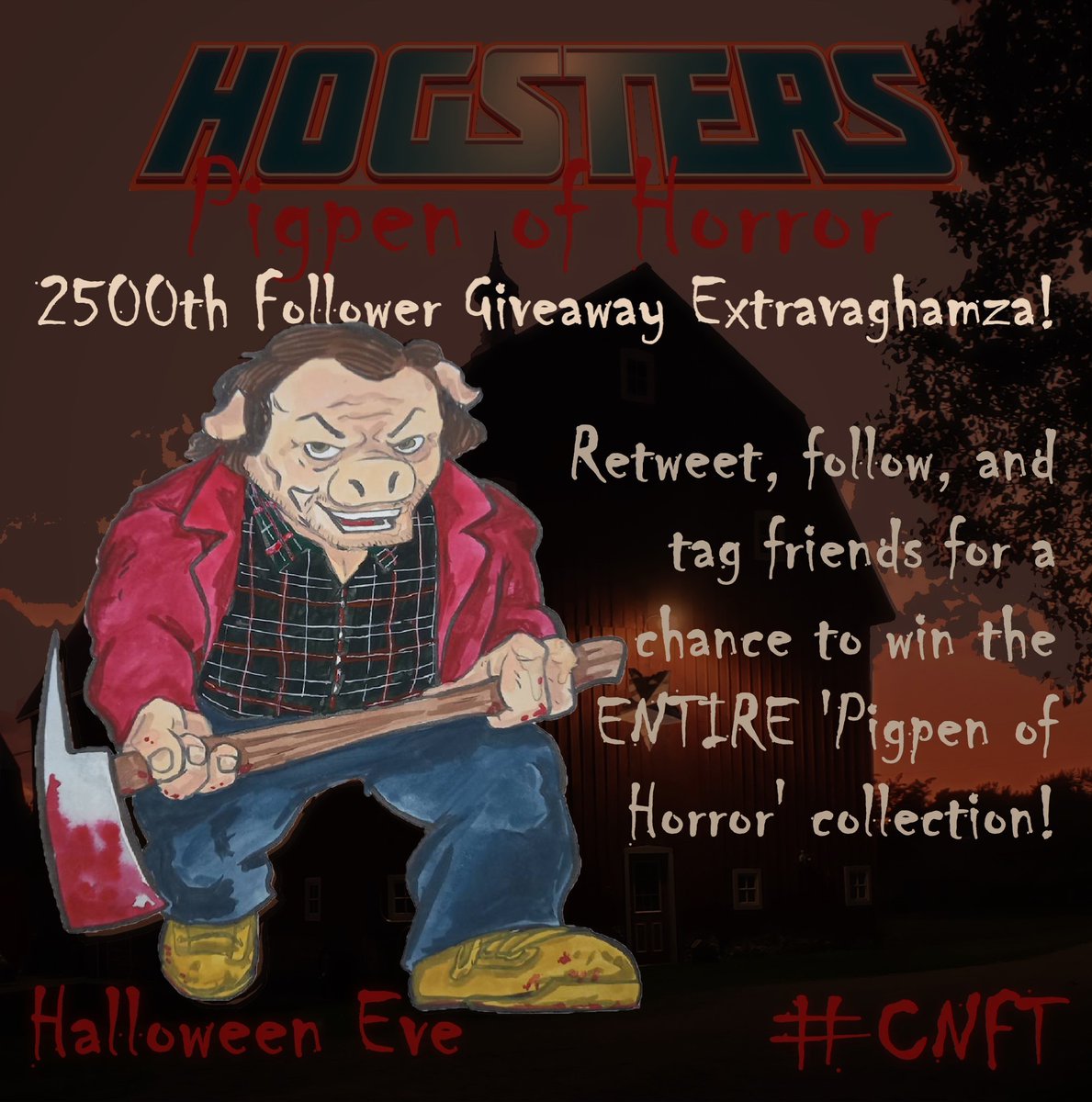 _Hogsters's tweet photo. 🚨2500th Follower 6-way Giveaway Extravaghamza!🚨

R/t, follow, tag friends for a chance to win the ENTIRE upcoming 6-card #PigpenOfHorror collection!!

😱😱😱😱😱😱

5 runners-up will receive a special gift!🧧

Pigpen of Horror dropping Halloween Eve!🎃

#JackBoarrance #CNFT https://t.co/nmZlJyNgIJ