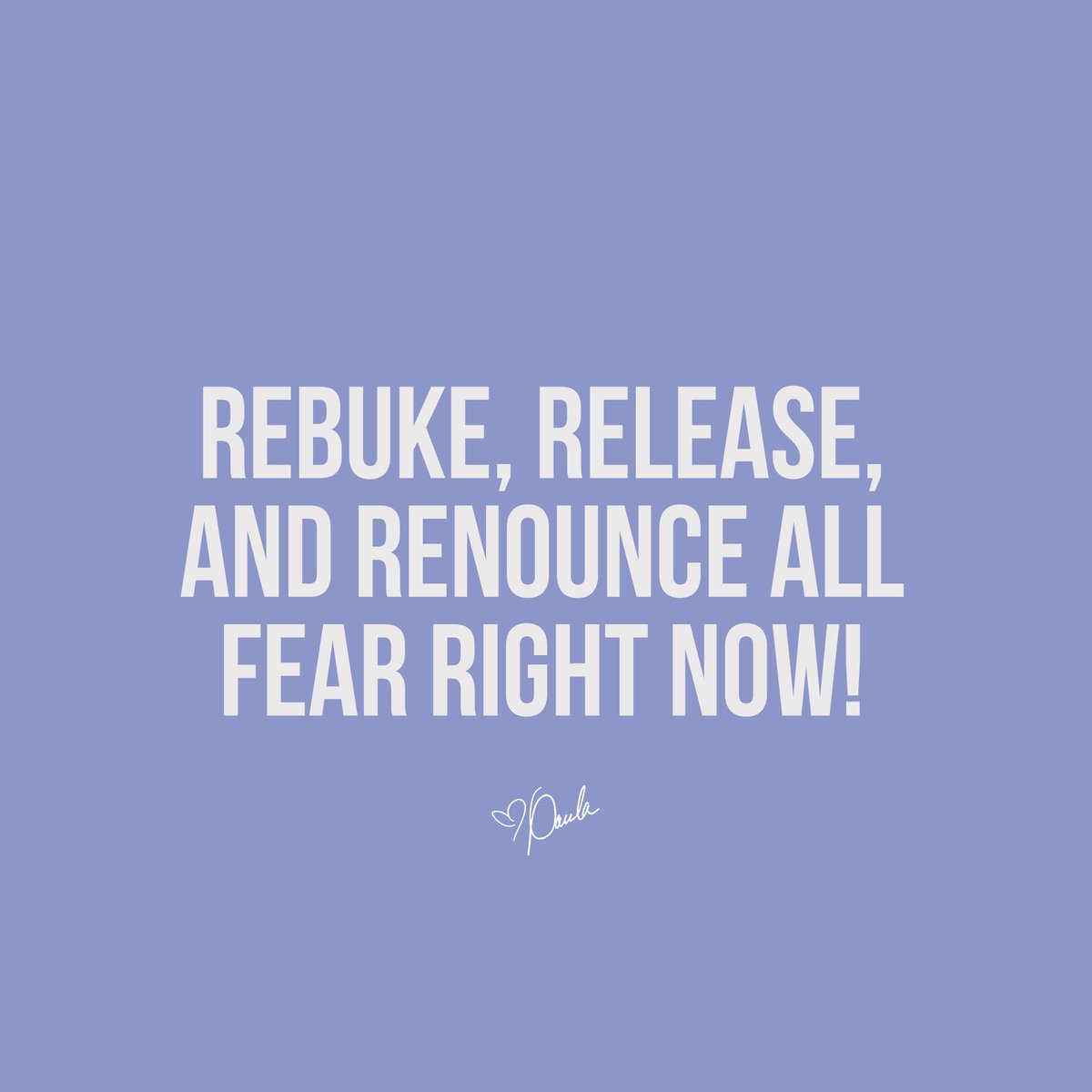 Fear will cancel your faith! Rebuke, release, and renounce all fear NOW, in the name of Jesus!