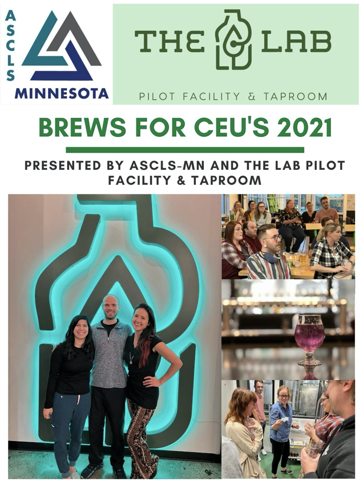 ASCLSMN's tweet photo. Thank you for attending the inaugural Brews for CEU's Presentation at the Lab Pilot Facility &amp; Taproom. See you at our next Scientific Assembly in January 2022! @TheLabMinnesota https://t.co/Ihe7msRTn7