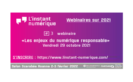 🔵#2021 Tout au long de l'année des #webinaires
Prochaine webconférence :
🗓️vendredi 29-10
🕚11h30 12h30
Les enjeux du numérique responsable
Inscription : linstant-numerique.com