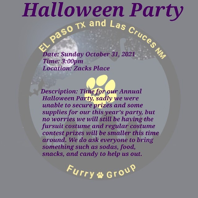 EplcFurgroup's tweet photo. Howlloween is here ya'll, and with that one of our biggest Meet ups of the year we hope to see many Furs in El Paso, Tx and Las Cruces, Nm both old and new! Join today on telegram! https://t.co/5ooICNTDWT

#furrygroup #EPLC #elpaso #furry #lascruces #halloweenparty #Eplcfurgroup https://t.co/s6MYZRH4Zq