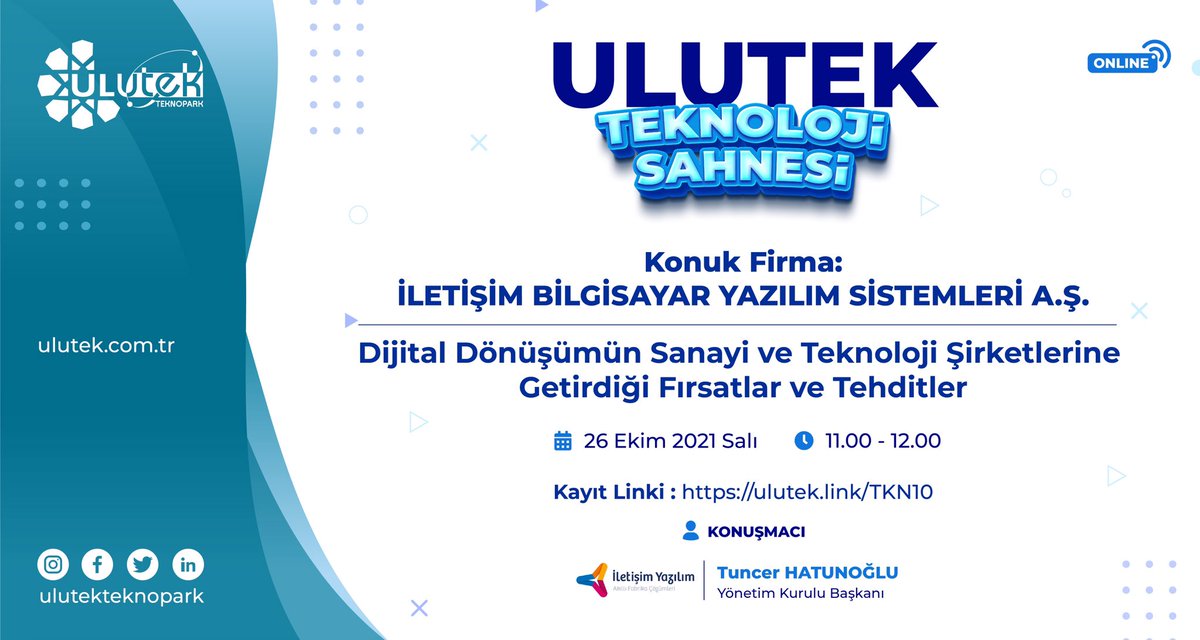 📢 'ULUTEK Teknoloji Sahnesi' Davetlisiniz!

Dijital Dönüşümün Sanayi ve Teknoloji Şirketlerine Getirdiği Fırsatlar ve Tehditler

Konuk Firma: @iletisimbursa 

🗓️26 Ekim Salı, 11:00

➡️Kayıt:ulutek.link/TKN10

#ulutekteknolojisahnesi #teknoloji #etkinlik #online #teknopark