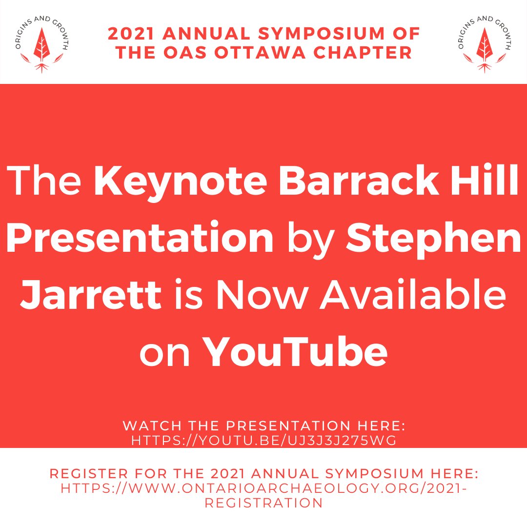Have you seen the Keynote Barrack Hill Presentation by Stephen Jarrett yet? It is now available for watching on YouTube here: youtu.be/uj3J3j275Wg. There is still time to register for the 2021 Annual Symposium. To register, please visit: ontarioarchaeology.org/2021-registrat…