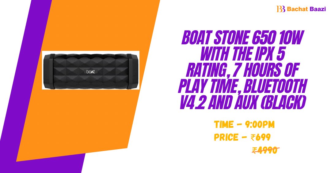 boAt Stone 650 10W with The ipx 5 Rating, 7 Hours of Play time, Bluetooth v4.2 and AUX (Black) will be available at the lowest possible price at 9:00 PM

Link in Bio⁠

#product #sale #salesalesale #offer #offerprice #offersale #discount #shopping