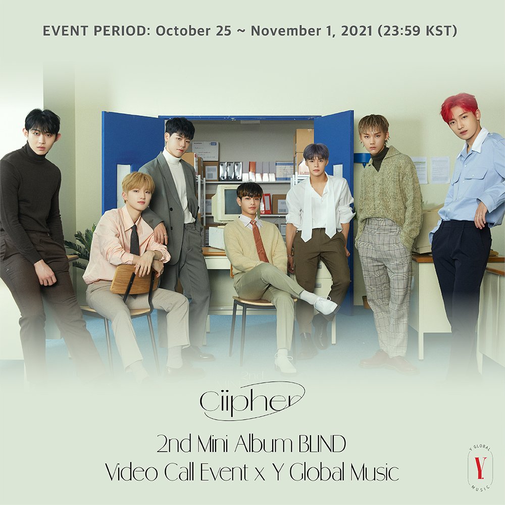 yglobalmusic's tweet image. #Ciipher 2nd MINI ALBUM #BLIND
Video Call Event x Y Global Music

If you missed the last event, ROUND2 is coming!
#싸이퍼 2차 영상통화 이벤트 오픈했습니다🔔

🗓10/25~11/1(23:59KST)

한국몰 bit.ly/3jv707y
GLOBAL bit.ly/2XGYDOI
ไทย bit.ly/3njHUK5