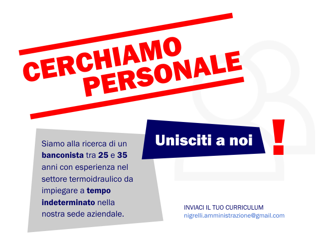 termonigrelli's tweet photo. Cerchiamo personale! Stiamo cercando un banconista di età compresa tra 25 ed i 35 anni con esperienza nel settore termodraulico da impiegare a tempo indeterminato presso la nostra sede aziendale di Guidonia, Roma. Per informazioni ed invio curriculum: https://t.co/pdGf0PHkjw https://t.co/zVXRFUsUOg