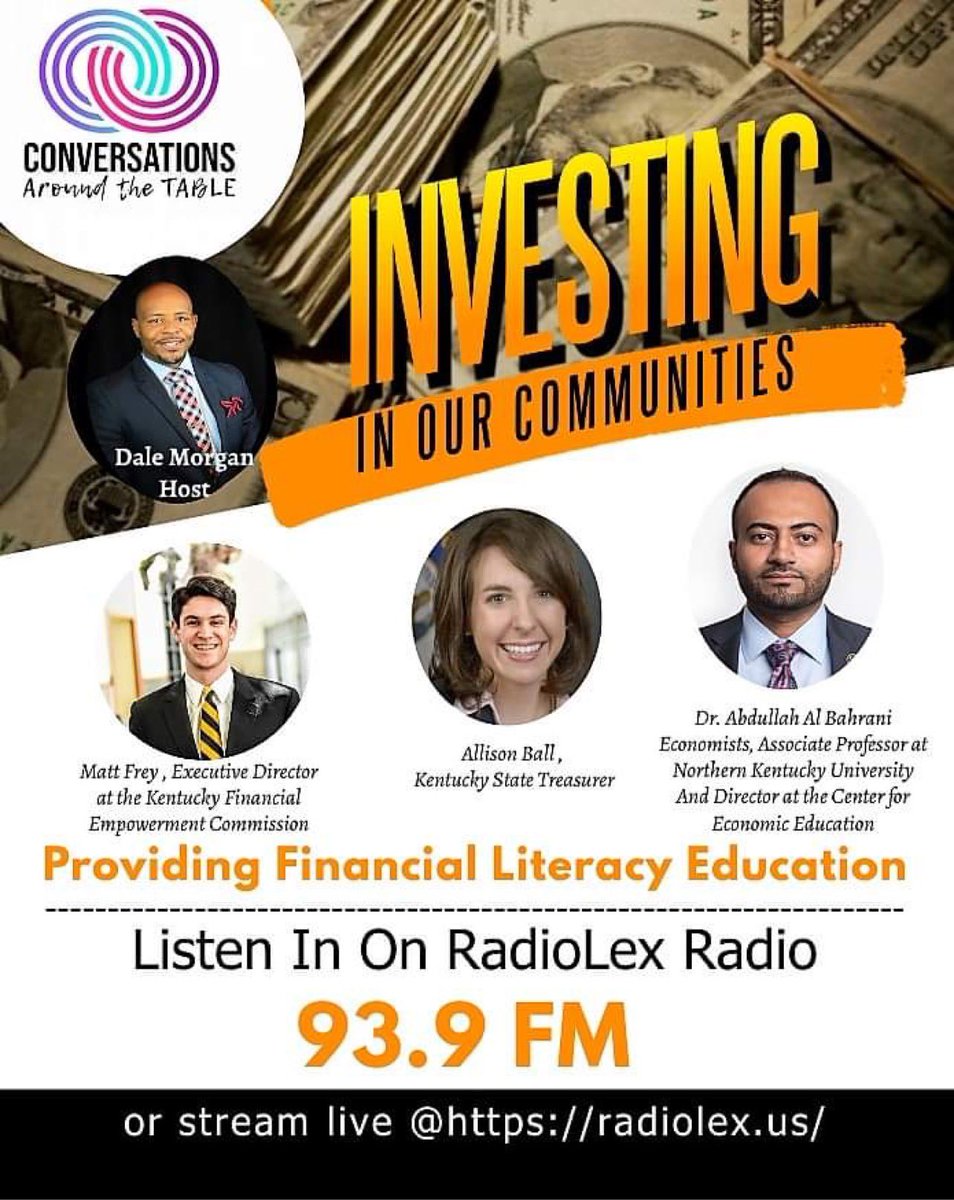 DaleMor31539090's tweet photo. Please tune in next Thursday October 28th At 6pm as I facilitate a conversation about Financial Literacy Education with Kentucky State Treasurer, Allison Ball , Mr. Matt Frey , Executive Director at the Kentucky Financial Empowerment Commission and Dr. Abdullah Al Bahrani. https://t.co/t8d3geSfjX