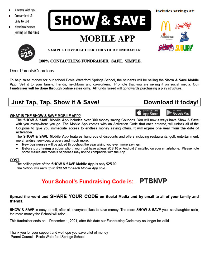 École Waterford Springs School Parent Council is holding its first fundraiser, the Show and Save app, to raise funds towards a new play structure.  Please see the attached information.