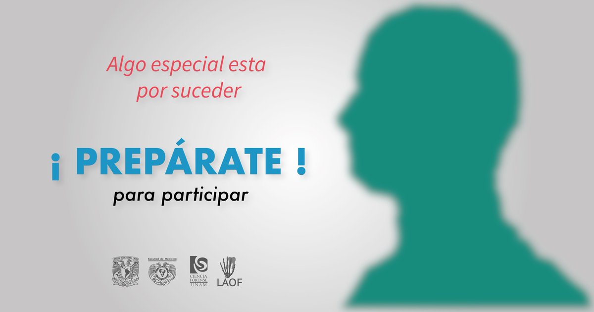 ¡Próximamente!
#FaceMx #CienciaForense #UNAM #LAOF