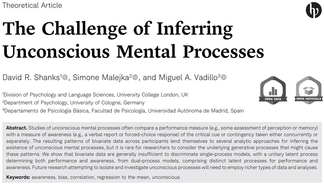 #OpenAccess

The Challenge of Inferring Unconscious Mental Processes

David R. Shanks, <a href="/SimoneMalejka/">Simone Malejka</a> &amp; <a href="/mavadillo/">@mavadillo.bsky.social</a>

econtent.hogrefe.com/doi/full/10.10…