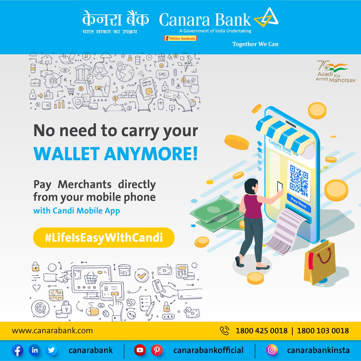 canarabank's tweet photo. Make transactions easy and streamlined by paying merchants directly from your mobile with the CANDI App! Download now:
Android: https://t.co/iRtlku5RVW
iOS: https://t.co/sRLXBfik08
#CanaraBank #LifeIsEasyWithCANDI #CANDIApp #MobileBanking https://t.co/Xj3GULtOzh