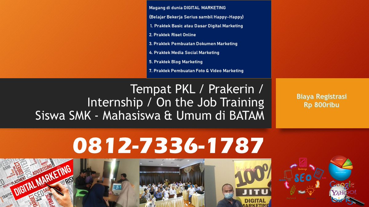 Hp/WA +62812-7336-1787 Praktik Kerja Industri PKL / Magang / Prakerin / Internship / On The Job Training Digital Marketing di Batam 

batamproperty.blogspot.com/2011/02/specia…

#CepetanGoSendInstant, #JusticeForGilang, #Batam, #tempatpklmultimedia, #tempatpkltkj,  #GWSIkatanCinta, #Barelang,
