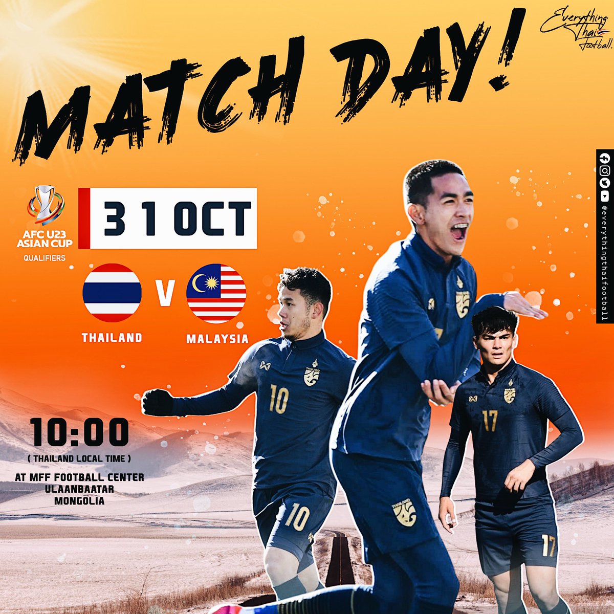 ETFthaifootball's tweet photo. #MATCHDAY ⚽️! 
AFC U23 Asian Cup Qualifiers - Group J

🇹🇭THAILAND 🆚 MALAYSIA 🇲🇾 

📆 31 October 2021
⏰ 10 AM. (Thailand Local Time)
🏟 MFF Football Center, Mongolia
📺 Watch live via AIS PLAY and Channel One31

#EVERYTHINGTHAIFOOTBALL https://t.co/5nUQj7biOZ