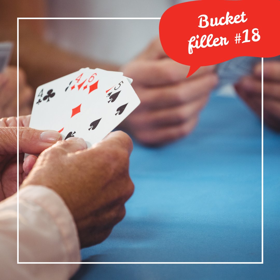 Fun and games! Finding ways to mix it up when we have limited contact beyond our household has been important in filling my bucket in the past couple of years. A game of cards always brings out a healthy sense of rivalry and a few laughs in these challenging times