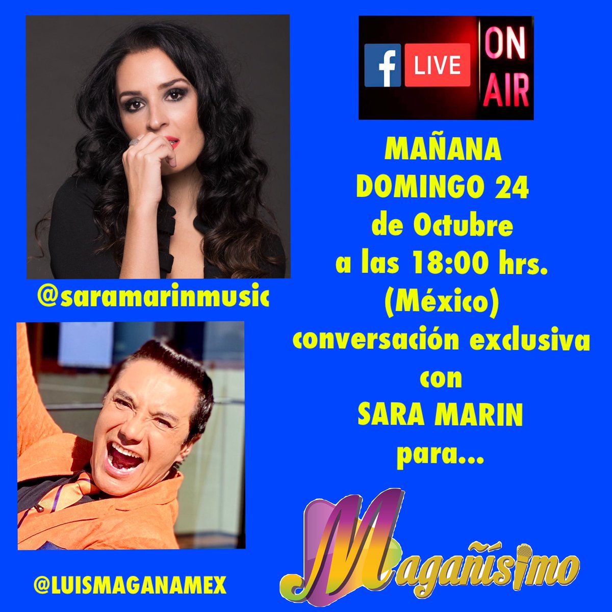 LUISMAGANAMEX's tweet photo. ❤️ MAÑANA Domingo 24 de Octubre a las 18:00 hrs. (México), 🎥 charla en exclusiva con @_SaraMarin_ , por FACEBOOK en #Magañizimo ❤️ https://t.co/agu1AS02Px… 🖥 #lovemyjob #happiness #journalist #people #happy #person 🙏🏽 https://t.co/9CnqxDJOBC