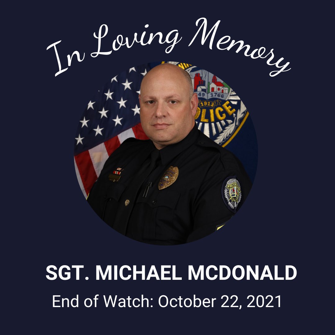 We are extremely heartbroken while we mourn the passing of Sergeant Michael McDonald. Sergeant McDonald, 49, was a 25-year veteran of the Winston-Salem Police Department. Please keep his family, friends and the WSPD family in your thoughts and prayers.