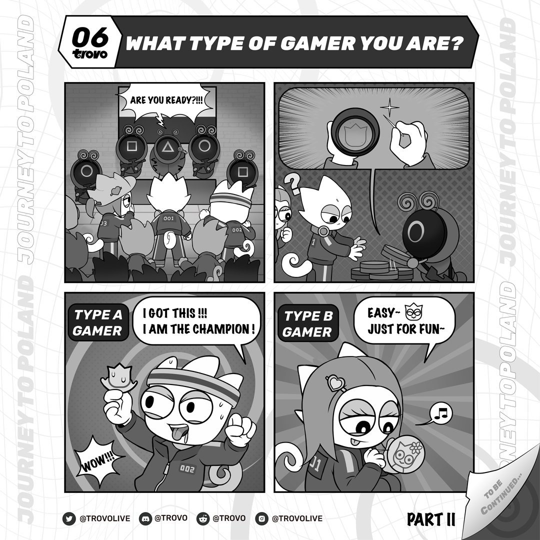 Part 2 of #LeonsComics has arrived! 

What kind of gamer are you?
Type A: Goal-oriented. As long as there is competition, I wanna win.
Type B: Process-oriented. Enjoy the process no matter win or lose.

Drop you answer in the comments below! #SquidGames