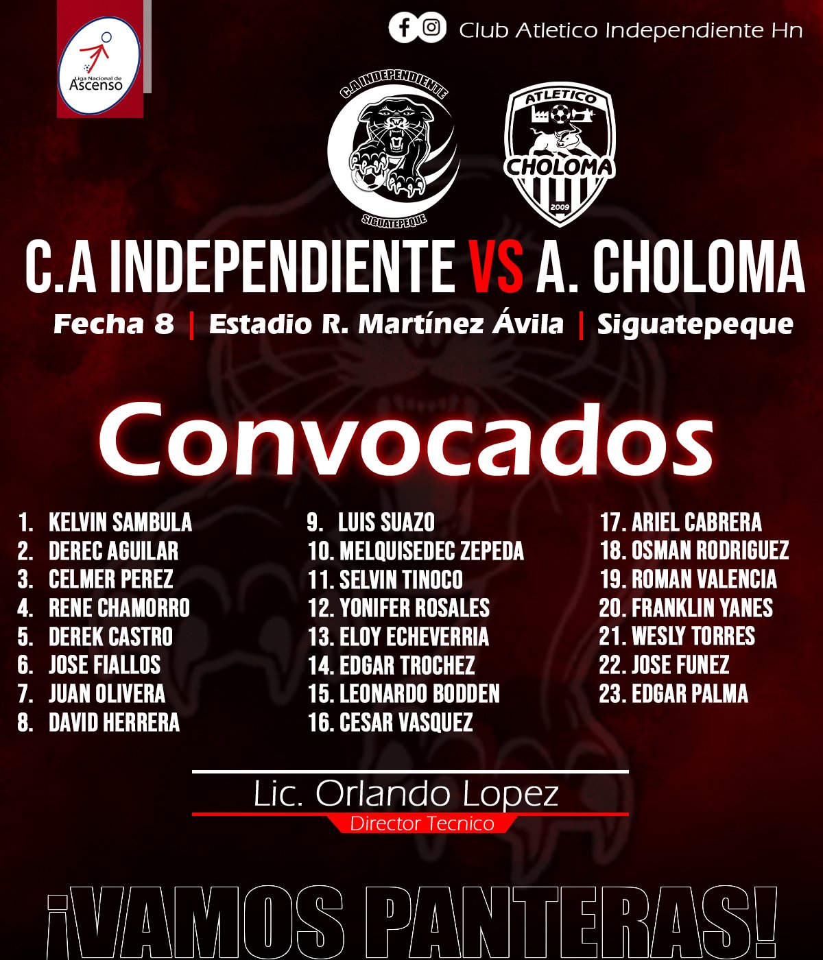 ATLETICO INDEPENDIENTE SIGUATEPEQUE on X: Estos son los Guerreros  convocados para enfrentar al Atletico Choloma, Recuerda Hoy 3:00pm Estadio  Roberto Martínez Avila  / X