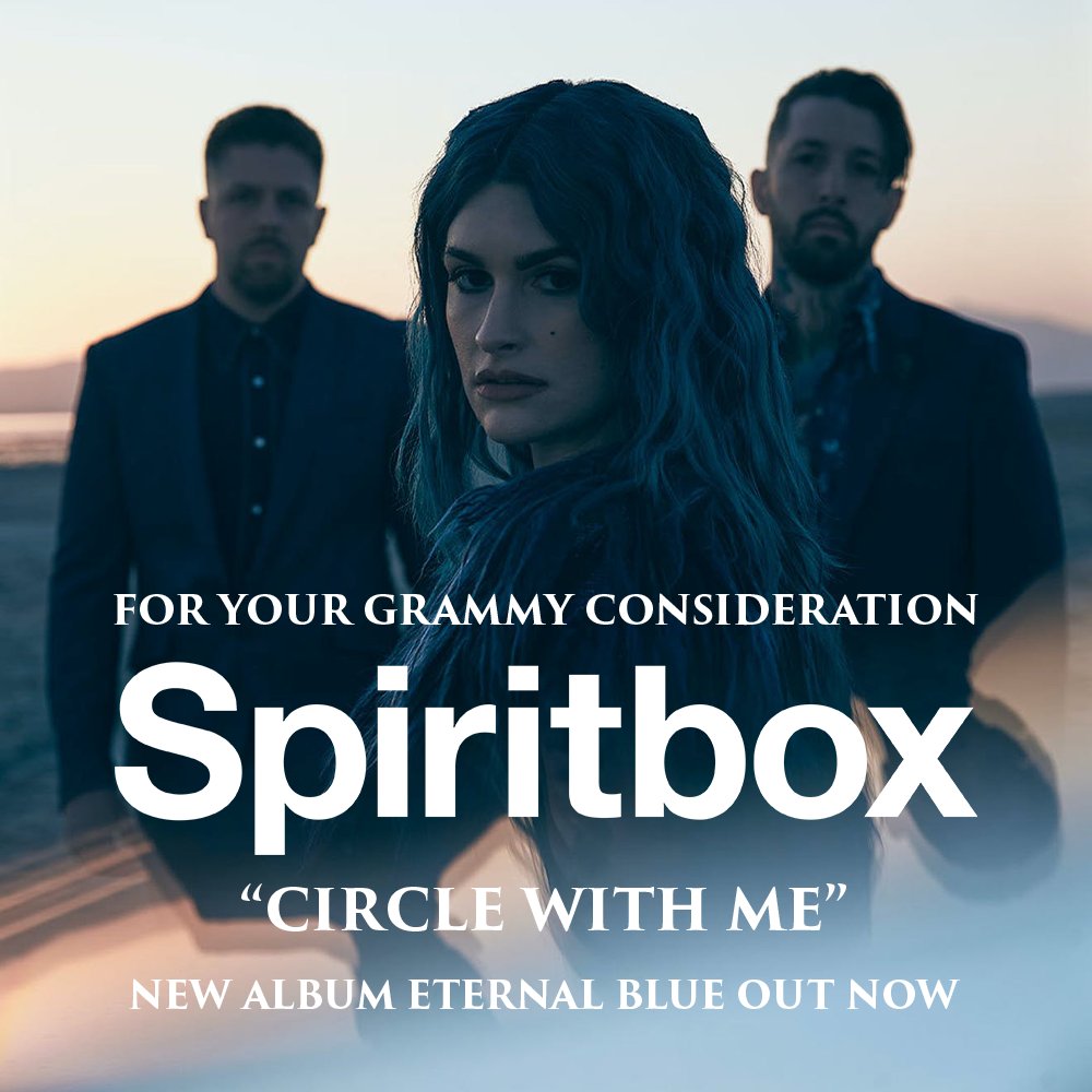 For Your Consideration 
The GRAMMY Awards® 
 
Best Metal Performance
Circle With Me <a href="/spiritboxband/">Spiritbox</a> 

sptfy.com/6FuQ

The band's multifaceted approach to modern metal is uniting many, from nu-metal veterans to the next generation 
-<a href="/Revolvermag/">revolvermag</a> 

#Vote4GRAMMYs