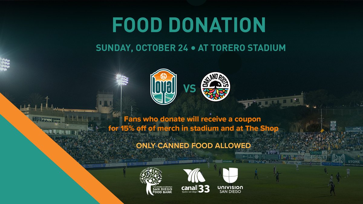 Let's make an even bigger impact! 🥫

Donate a canned food item at our match this Sunday for San Diego Food Bank and you'll receive a coupon for 15% off at The Shop's merch stand inside Torero Stadium. #SDvOAK

» sdloyal.com/matchday
