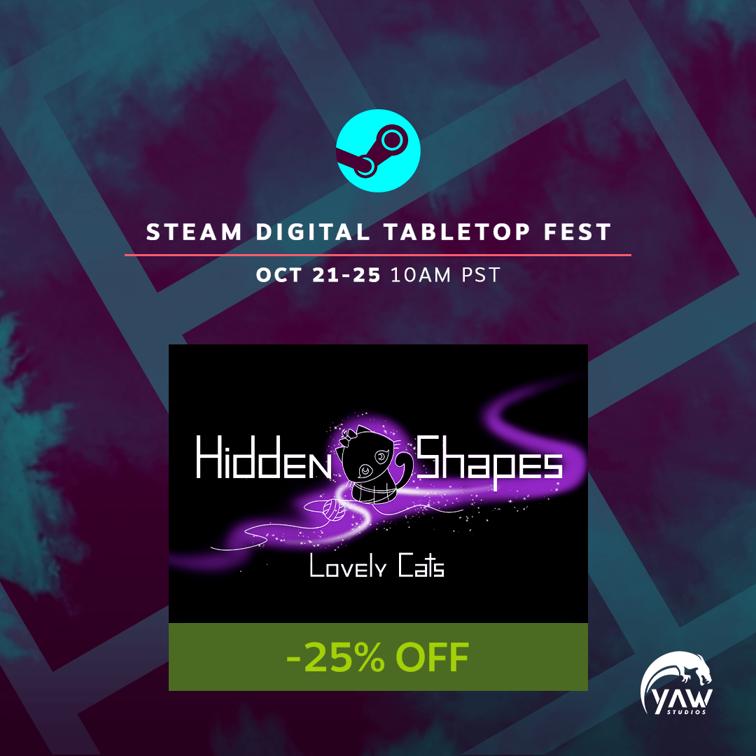 YawStudios's tweet photo. Steam Digital Tabletop Fest is ON!!! 👾👾

Hidden Shapes - Lovely Cats!

Oct 21 - 25
.
.
.
#steam #tabletop #tabletopfest #yaw #yawgames #indie #indiegame https://t.co/p3gUi8iFGh