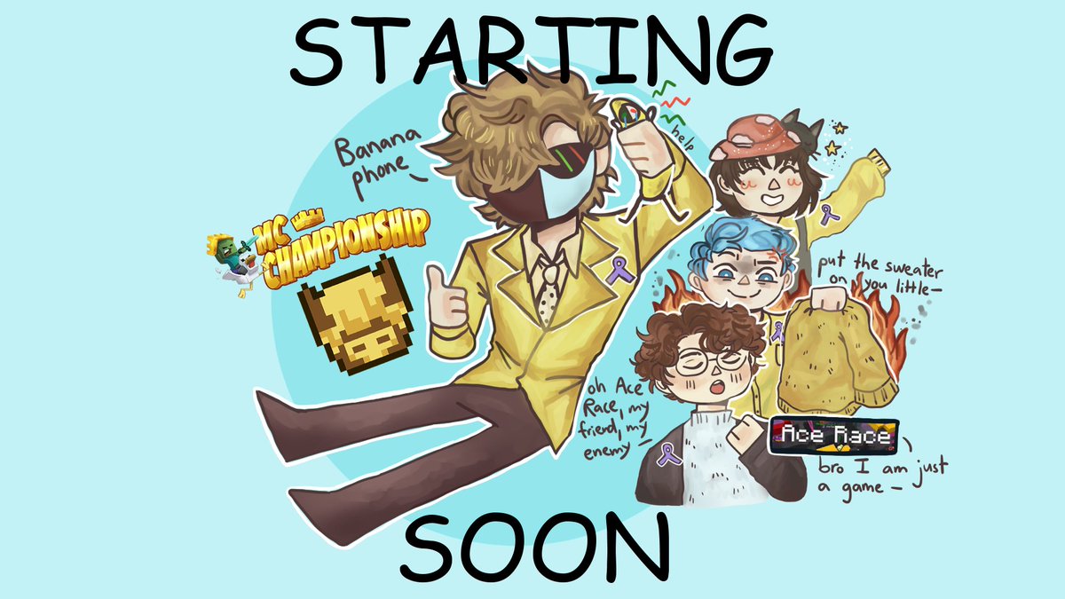the evolution of mcc starting soon screens o7
(the fact that the ones i like the least got used is very funny)
#ranboofanart 