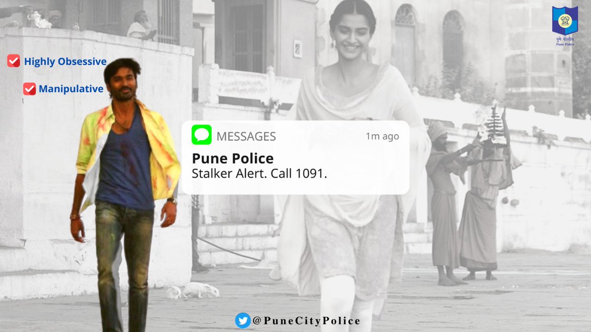 PuneCityPolice's tweet photo. Don't let 'stalker glorification' in movies fool you

जर एखादी व्यक्ती सतत तुमच्याशी गैर वर्तन करत असेल तर त्याला वेळीच रोखा आणि त्वरित १०९१ वर तक्रार नोंदवा #Share

मग भले ती व्यक्ती तुमच्या मित्र परिवारातील असो किंवा कुटुंबातील सदस्य असो,अजिबात माघार घेऊ नका

#WomenSafety #Pune https://t.co/Q5gCNR77HD