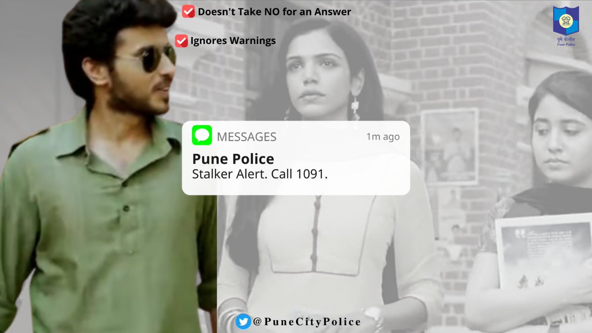 PuneCityPolice's tweet photo. Don't let 'stalker glorification' in movies fool you

जर एखादी व्यक्ती सतत तुमच्याशी गैर वर्तन करत असेल तर त्याला वेळीच रोखा आणि त्वरित १०९१ वर तक्रार नोंदवा #Share

मग भले ती व्यक्ती तुमच्या मित्र परिवारातील असो किंवा कुटुंबातील सदस्य असो,अजिबात माघार घेऊ नका

#WomenSafety #Pune https://t.co/Q5gCNR77HD