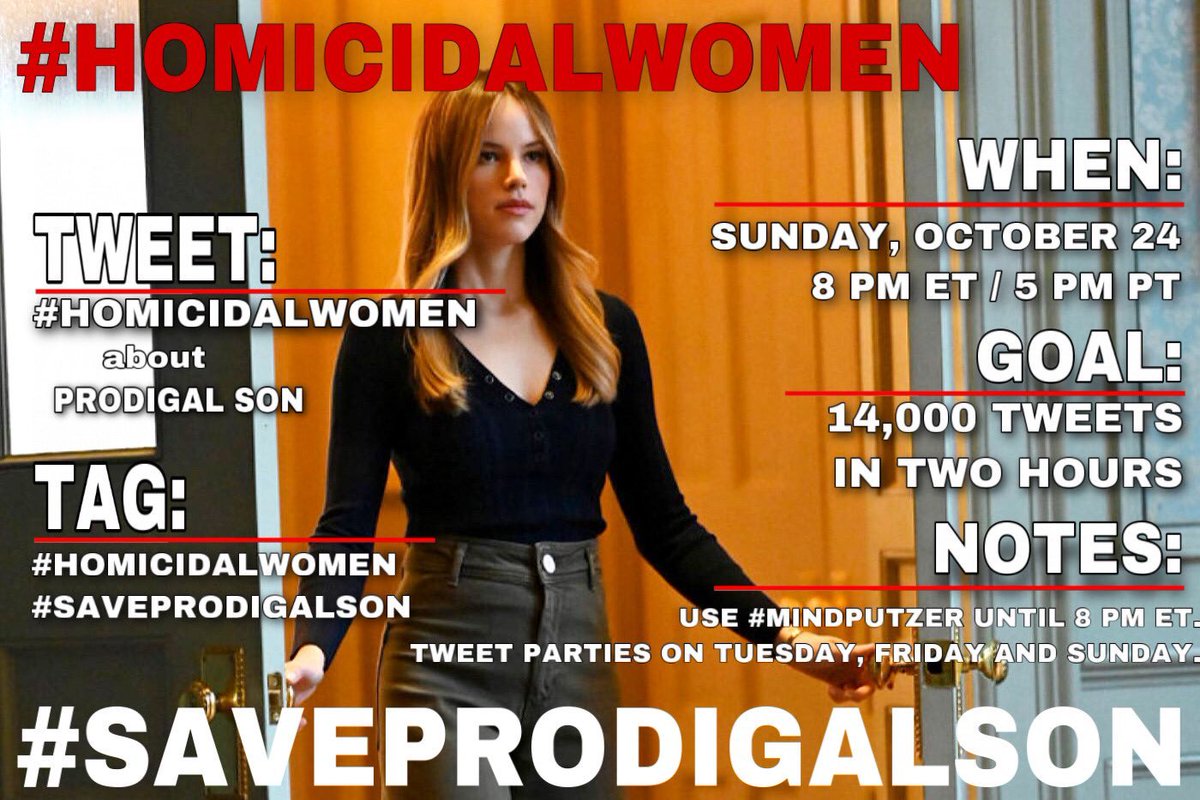 ProdigalSaviors's tweet photo. #SAVEPPRODIGALSON TWITTER PARTY 10/24 AT 8PM ET / 5PM PT!
→ Only use two hashtags.
→ Use #MindPutzer as hashtag of the day.
→ Make sure to hashtag #/HomicidalWomen when the time comes!
→ Tweet like you're willing to cross that line and do whatever you have to do. https://t.co/lXDF1NILcu