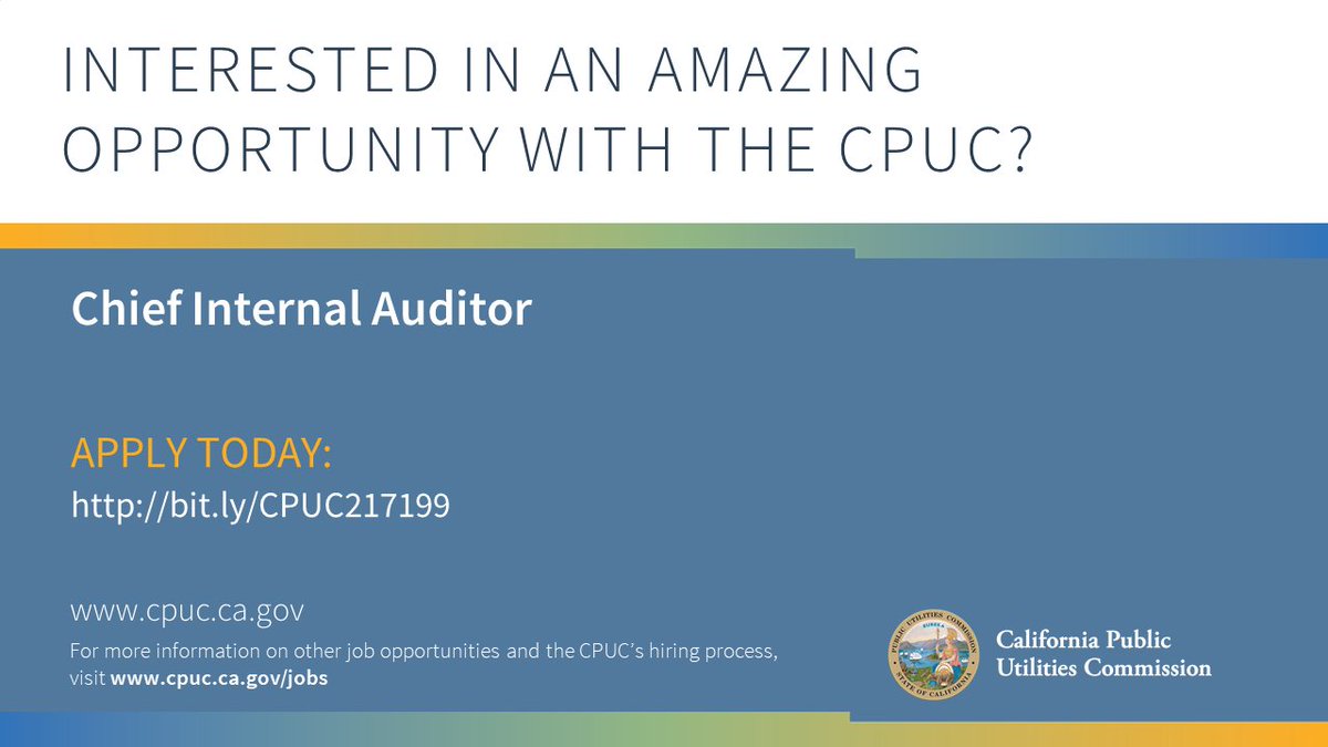 Looking to make a difference as a member of the CPUC Executive team to lead an office focused on internal audits that will improve the CPUC? We're in search of a new Chief Internal Auditor for the Office of Internal Audit Services! Apply by Nov. 3, 2021: bit.ly/CPUC217199