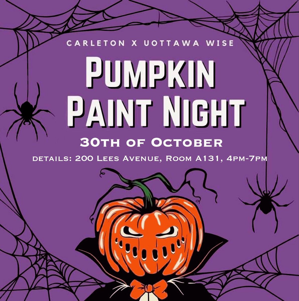 uOttawaWISE's tweet photo. 🦇 Announcing HalloQueens Day Two: Pumpkin Paint Night! Join uOttawaWISE’s epic collaboration with Carleton WISE on October 30th. Spaces are limited so make sure to sign up for a spot – https://t.co/nFavrMCD6r https://t.co/505cgyuR7r