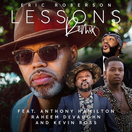 SoulBounce's tweet photo. LISTEN: @IAmEricRoberson Assembles A Soulful Dream Team With @HamiltonAnthony, @Raheem_DeVaughn & @kevinrossmusic On His ‘Lessons’ Remix ❤️ https://t.co/ZZfgWbjWlM #EricRoberson #AnthonyHamilton #RaheemDeVaughn #KevinRoss #LessonsRemix #SoulBounce #music https://t.co/aYpU5weEkU