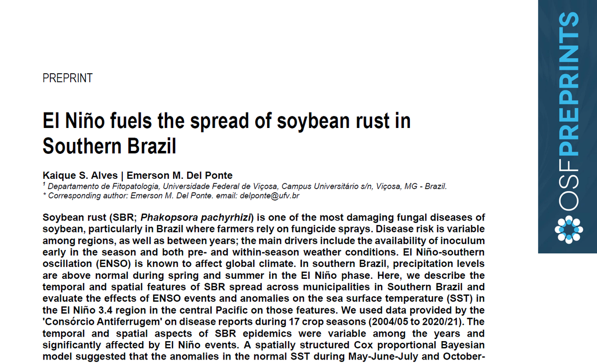 New Preprint!🥳🥳

Have a look at our most recent work on the effect of El Niño on the spread of soybean rust in Southern Brazil.
 
Link: osf.io/rz4uh
Codes: git.io/JisJo

Thanks, <a href="/edelponte/">Emerson Del Ponte</a>!

#Climate #OpenScience #RStats