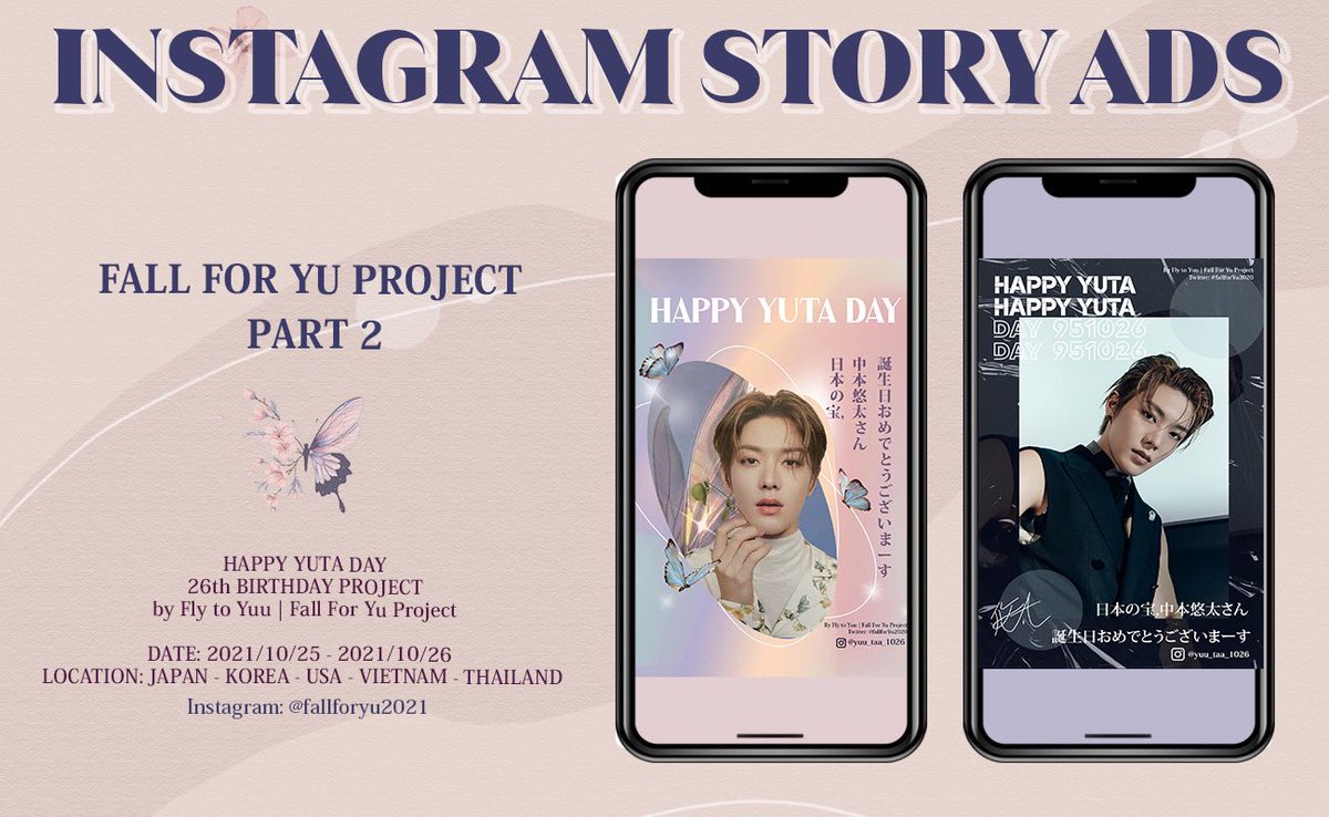 FallforYU_JPN's tweet photo. PART 2: #YUTA’s 26th birthday Project 
IG STORY ADS

FLY TO YU 
Fly to your home🦋

🕒2021年10月25日～10月26日 
📍日本、韓国、タイ、ベトナム、米国  
✏️インスタ: @fallforyu2021 

広告を見かけたら、ぜひタグ付けしてくださいね～。ありがとうございま---す。

 #유타 #悠太  #ユウタ https://t.co/wsFTRabc3b