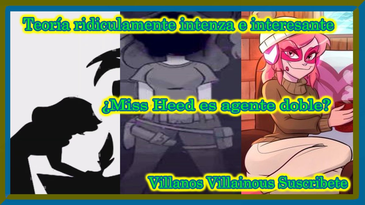 InmortalMoral's tweet photo. Nuevo video, se estrena mañana.  24 de octubre 2121
https://t.co/JBXDKpniYV
¿Mis Heed es agente doble? Una #teoría ya tocada por el fandom,  ¿será cierto? ¿Por qué el jefecito sonrió? 
 #villanos  #villainous  #missheed  #inmortal  #moral  #agente  #doble https://t.co/XKCU7JT4or