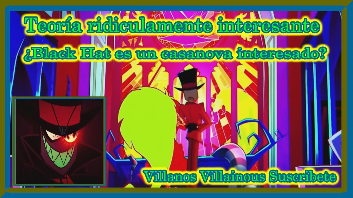 InmortalMoral's tweet photo. https://t.co/PqR7BHnE7F
Teoría: ¿Blalck Hat es un casanova interesado? O sea, ¿se ha casado? ¿Se casaría? 
Es una teoría interesante..
 #villanos  #villainous  #teorías  #referencias  #inmortal #Moral https://t.co/VSsfxEz82Q