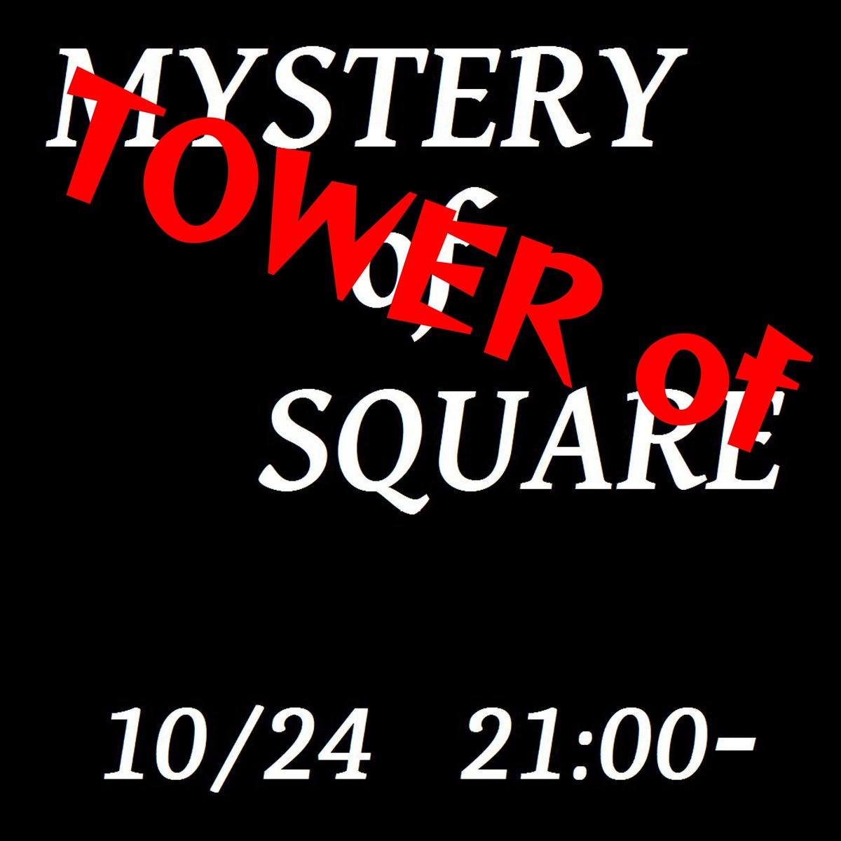 satakeyui127's tweet photo. 【TOWER of MYSTERY of SQUARE】
これはただのナゾ解きの塔です。

プレイはこちらから ↓
https://t.co/plu13lzwD4
#ToMoS https://t.co/FO5gtMrSIU