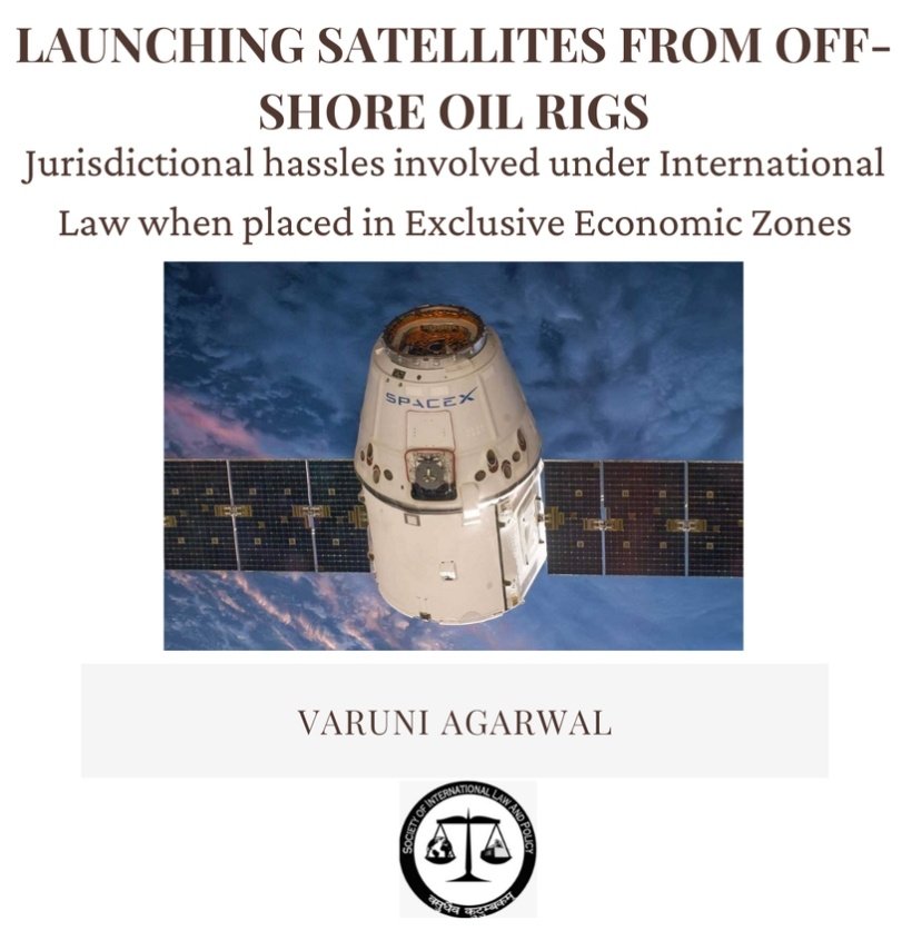 SILPNUJS's tweet photo. "Identifying flag-State of an oil-rig is necessary to ascertain the actual launching State of the space object."

Varuni Agarwal writes on certain nuances of the Exclusive Economic Zones. Read it here - https://t.co/L24kDaYzh1 https://t.co/4f2pTNzIa5