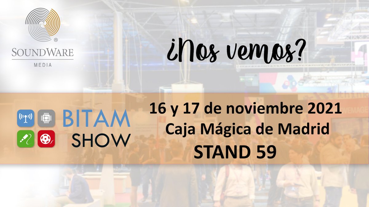 Soundwaremedia's tweet photo. Nos complace comunicar que @Soundware_es asistirá al @BitamShow 2021 . El 16 y 17 de Noviembre no dudes en pasarte por el Stand 59 y descubre cual es la #soluciondeintegracion a tus necesidades de audio.
Pide tu cita: https://t.co/R21XSxfBor
#Soundware #Danmon #BITAMShow https://t.co/PUfNXto6rr