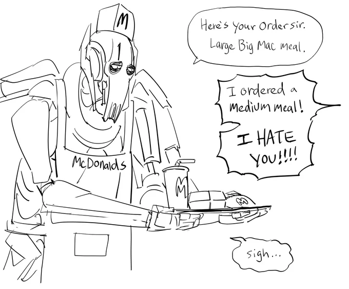 Request for General Grievous working at fast food and being depressed. 
