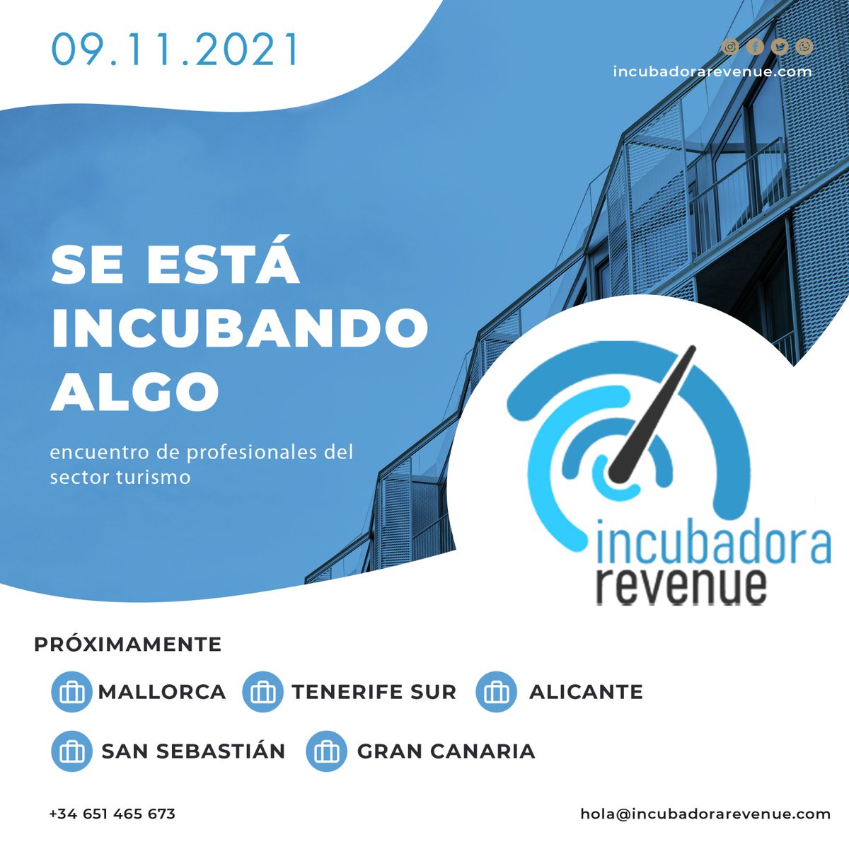 IncubadoraReve2's tweet photo. ¿Arrancamos?
PRÓXIMAMENTE MÁS DETALLES CON PROGRAMA E INSCRIPCIÓN, Y NUESTROS FLAMANTES PONENTES. 🙌 PLAZAS LIMITADAS.

 ➕hola@incubadorarevenue.com

#hoteles #revenue #marketing #comunidad #profesionales #networking #innovación https://t.co/RaAummkGvF