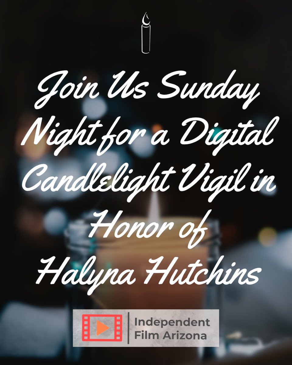 🕯️IFA would like to invite you to join us for a Digital Candlelight Vigil to Honor  Cinematographer Halyna Hutchins.

📍Courtyard of The Leo Rich Theater at the TCC: 260 S Church Ave, Tucson, AZ 85701

🗓️ Sunday, Oct. 24th ⏰ 5 PM
